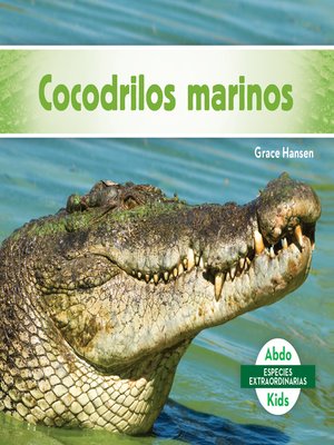 cover image of Cocodrilos marinos (Saltwater Crocodiles)